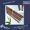 Chinese Bamboo Flute - The Maidens of the Tea Mountain